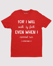 Christian Bible Verse T Shirt for I Will Inspirational 
