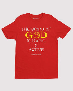 the Word of God Is Active Jesus faith love Christian T Shirt