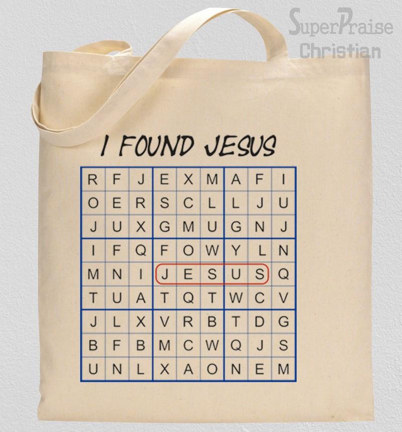 Found Jesus Tote Bag