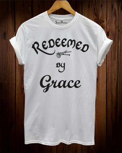 Redeemed By Grace Christian T-Shirt