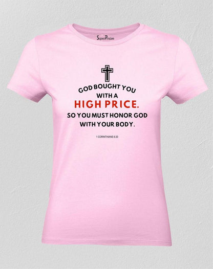 God Bought You With A High Price Women T Shirt