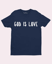 God is Love christian T shirt