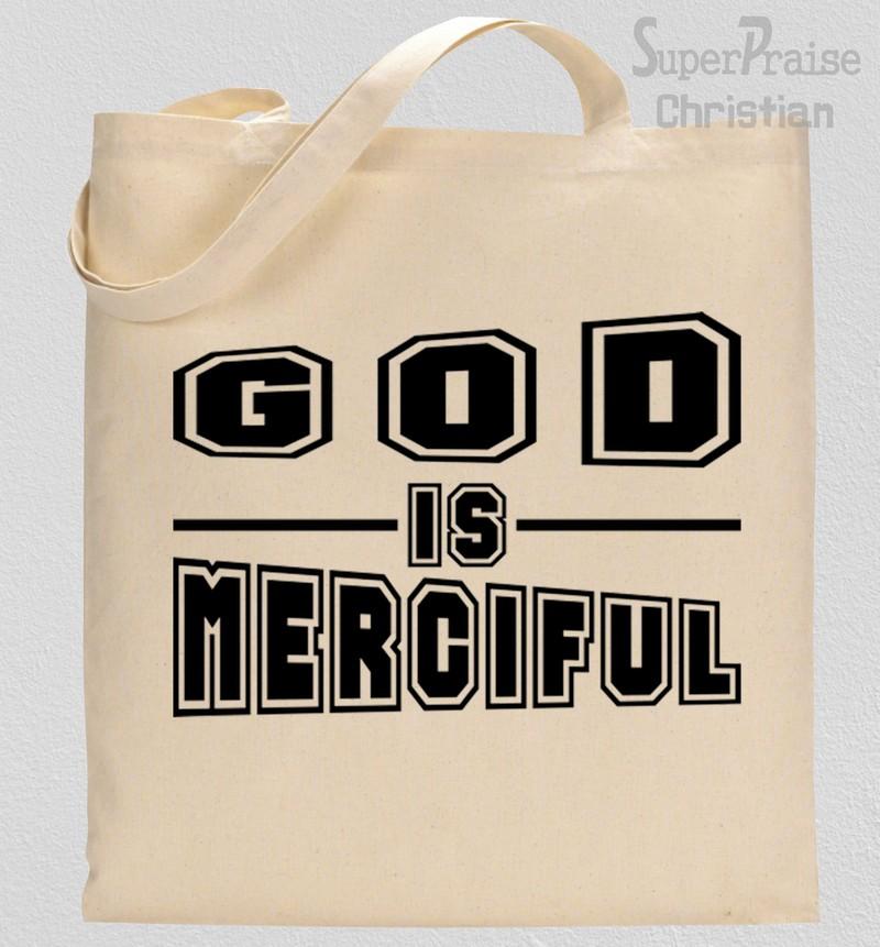 God Is Merciful Tote Bag 