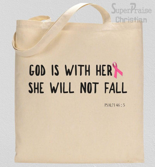God Is With Her She Will not fail Tote Bag 