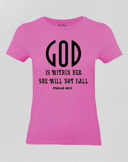 God Is Within Her Women T Shirt