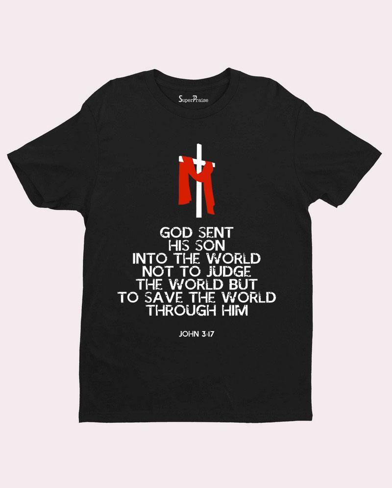 God Sent His Son T Shirt