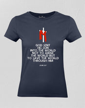 God Sent His Son To Save The World Women T shirt