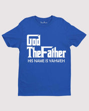 God The Father T Shirt