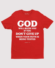 God Will Bless You Christian T Shirt