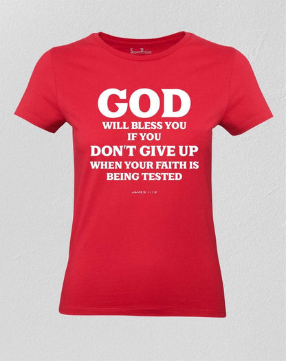 God Will Bless You Christian Women T shirt