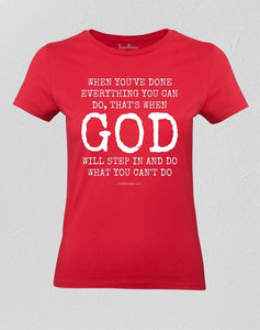 God Will Do Women T shirt