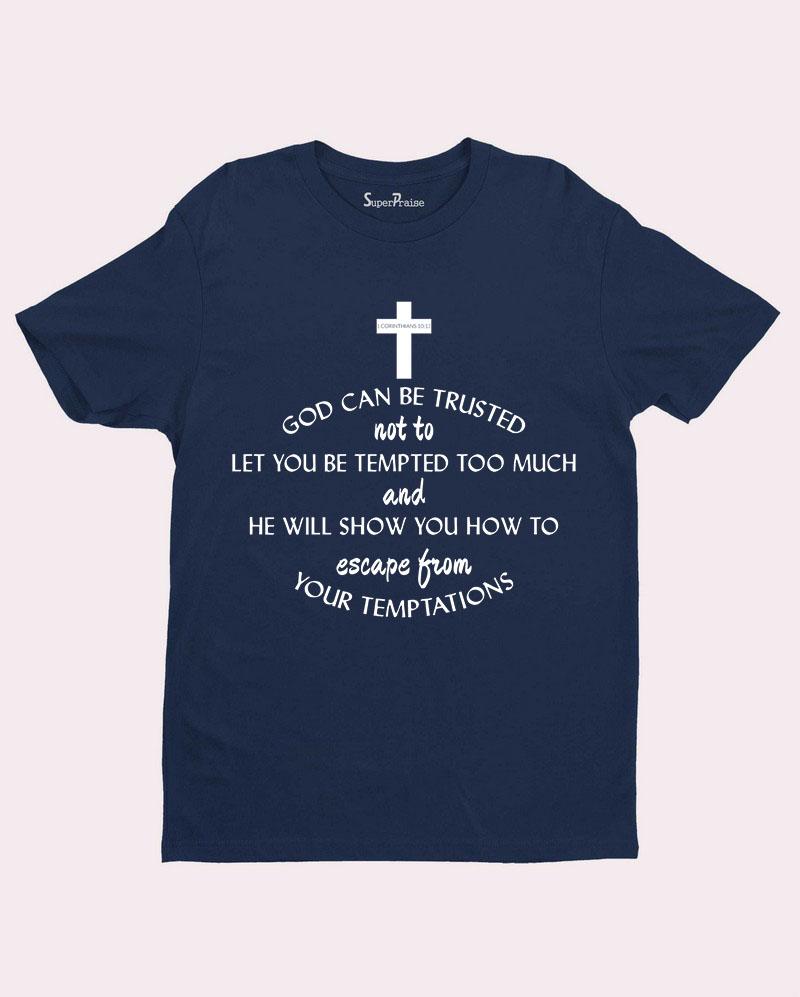 God Can Be Trusted Bible Verse team Jesus Christian T Shirt