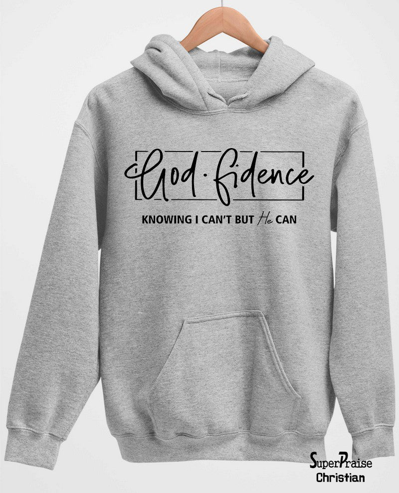 Godfidence Knowing I Can't But He Can Christian Hoodie