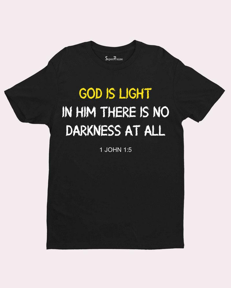 God Is Light Jesus Christ Bible Verse Christian T Shirt