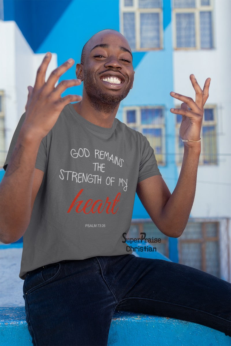 Strenght of My Heart Christian T Shirt - Super Praise Christian