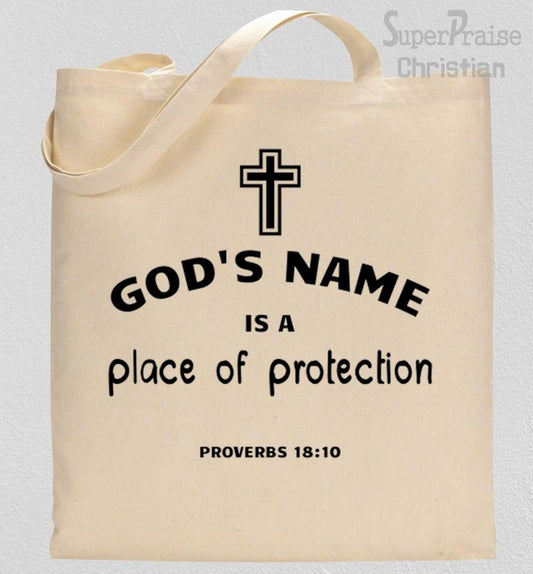 God's Name Is a Place Of Protection Tote Bag