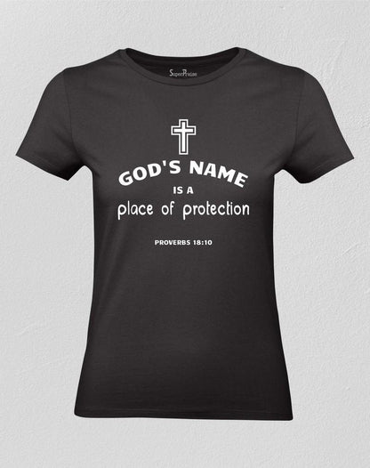 God's Name Is A Place of Protection Women T shirt