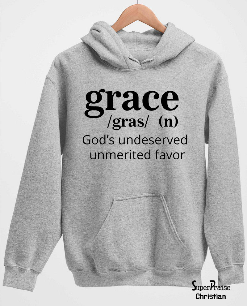 Grace Gras God's Undeserved Unmerited Favor Hoodie