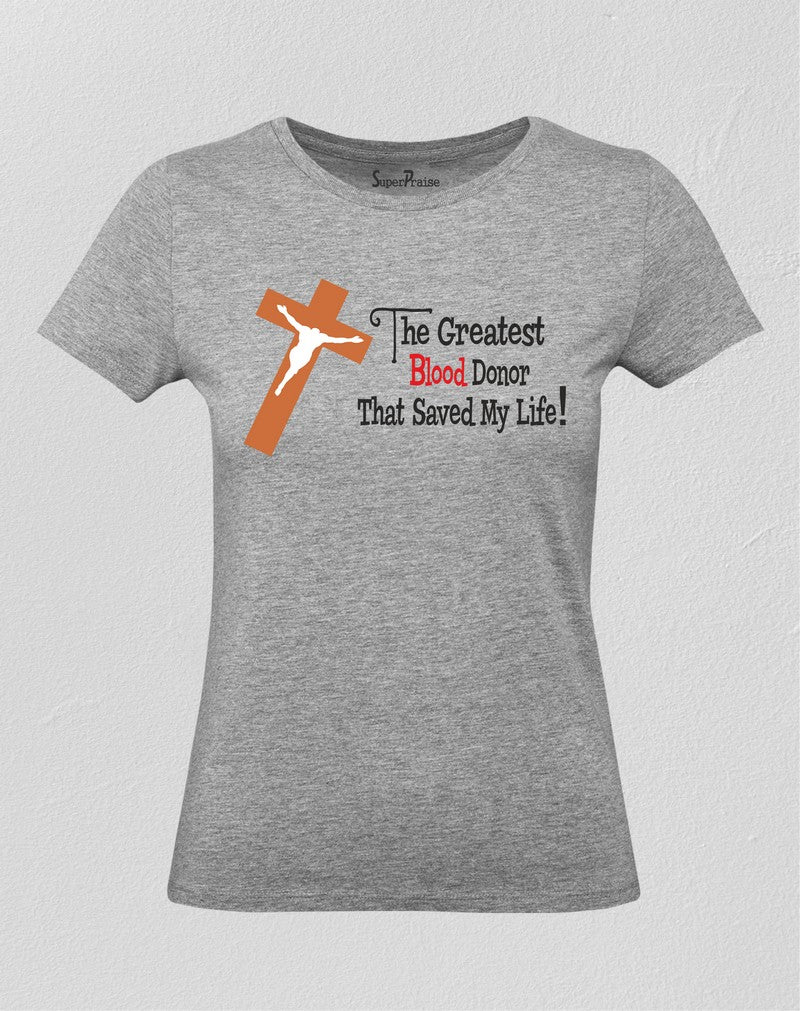 Women Christian T Shirt Greatest Blood Donor