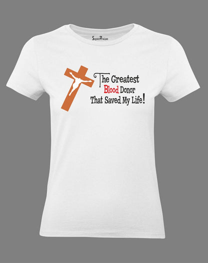 Women Christian T Shirt Greatest Blood Donor