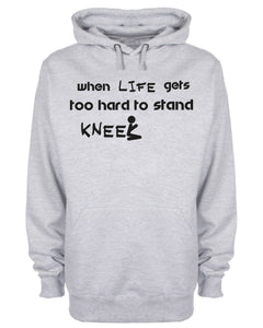 When Life Gets Too Hard To Stand Knee Prayer Hoodie Christian Sweatshirt