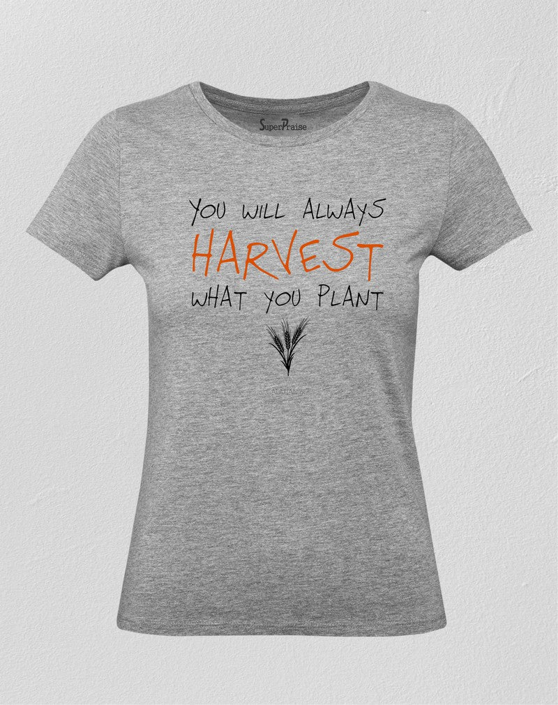 Christian Women T Shirt Harvest Your Plant Grey tee