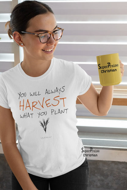 Christian Women T Shirt Harvest Your Plant Ladies tee