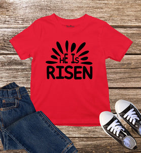 He Is Risen Christian Kids T Shirt