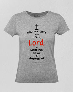 Christian Women T Shirt Hear My Voice Holy Grey tee
