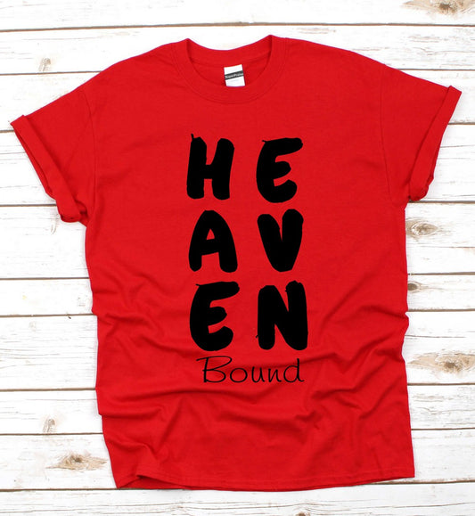 Heaven Bound Christian slogans for t shirts