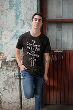 Comforts in Our Troubles Christian T Shirt - Super Praise Christian