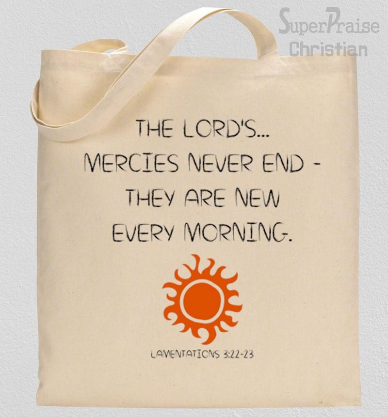 His Mercies are new every morning Tote Bag