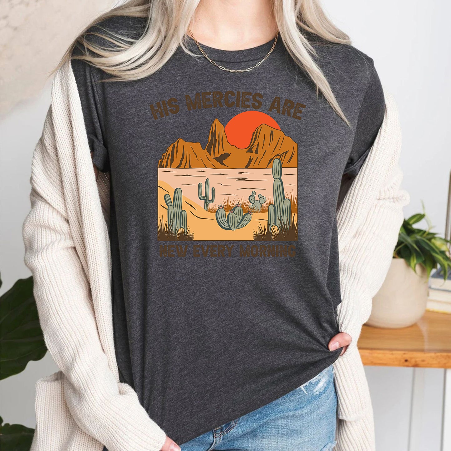 His Mercies Are New Every Morning Christian Bible Verse Faith T-Shirt