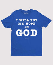 Hope in God Psalm 42:11 T Shirt