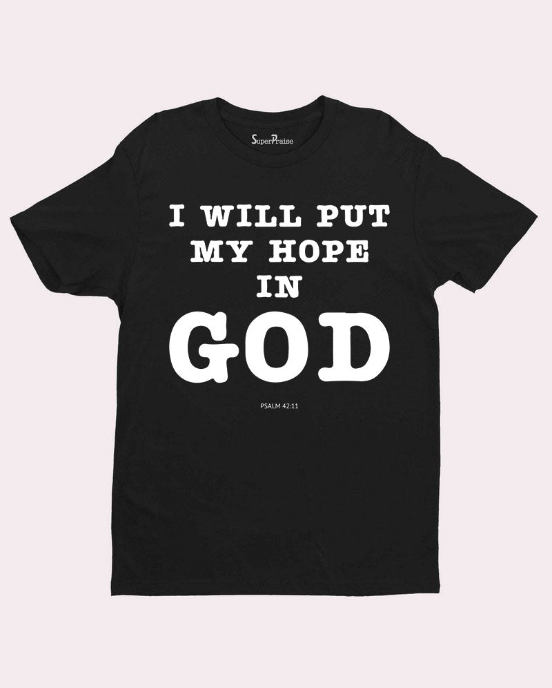 Hope in God Psalm 42:11 Bible Verse Christian T Shirt