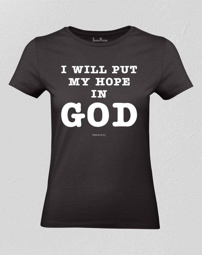 Christian Women T shirt Hope in God Christian Prayer Bible Psalm