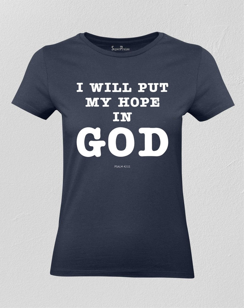 Christian Women T shirt Hope in God Christian Prayer Bible Psalm