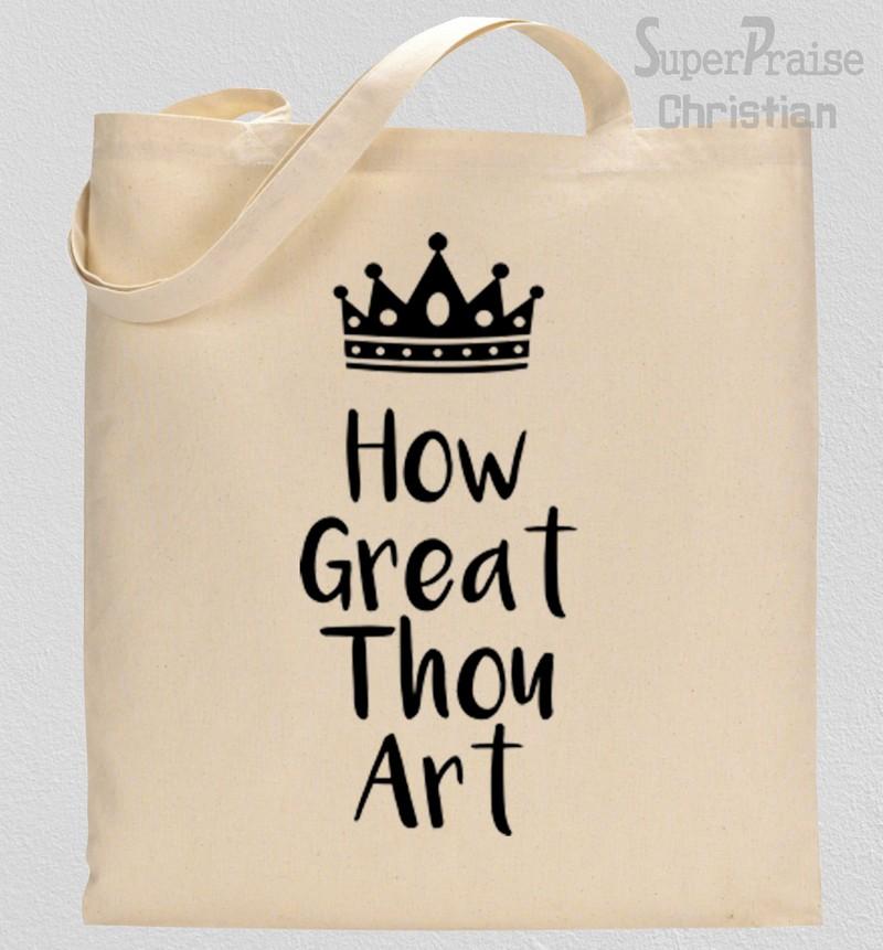 How Great Thou Art Tote Bag