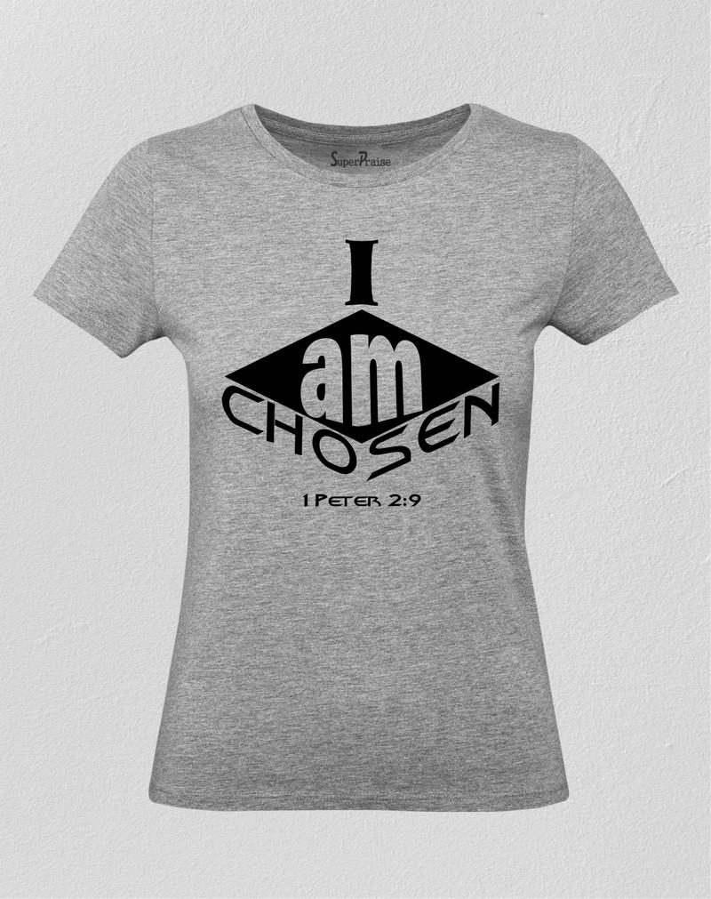 I Am Chosen Women T Shirt
