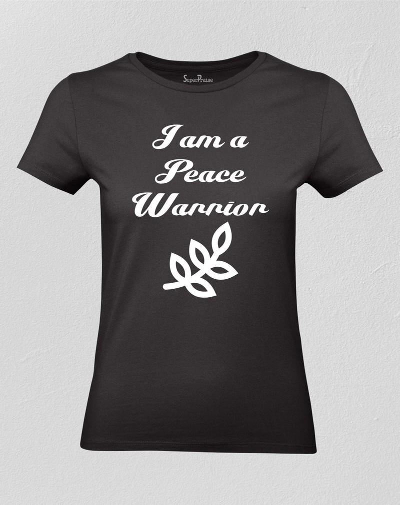 I Am Peace Warrior Women T shirt