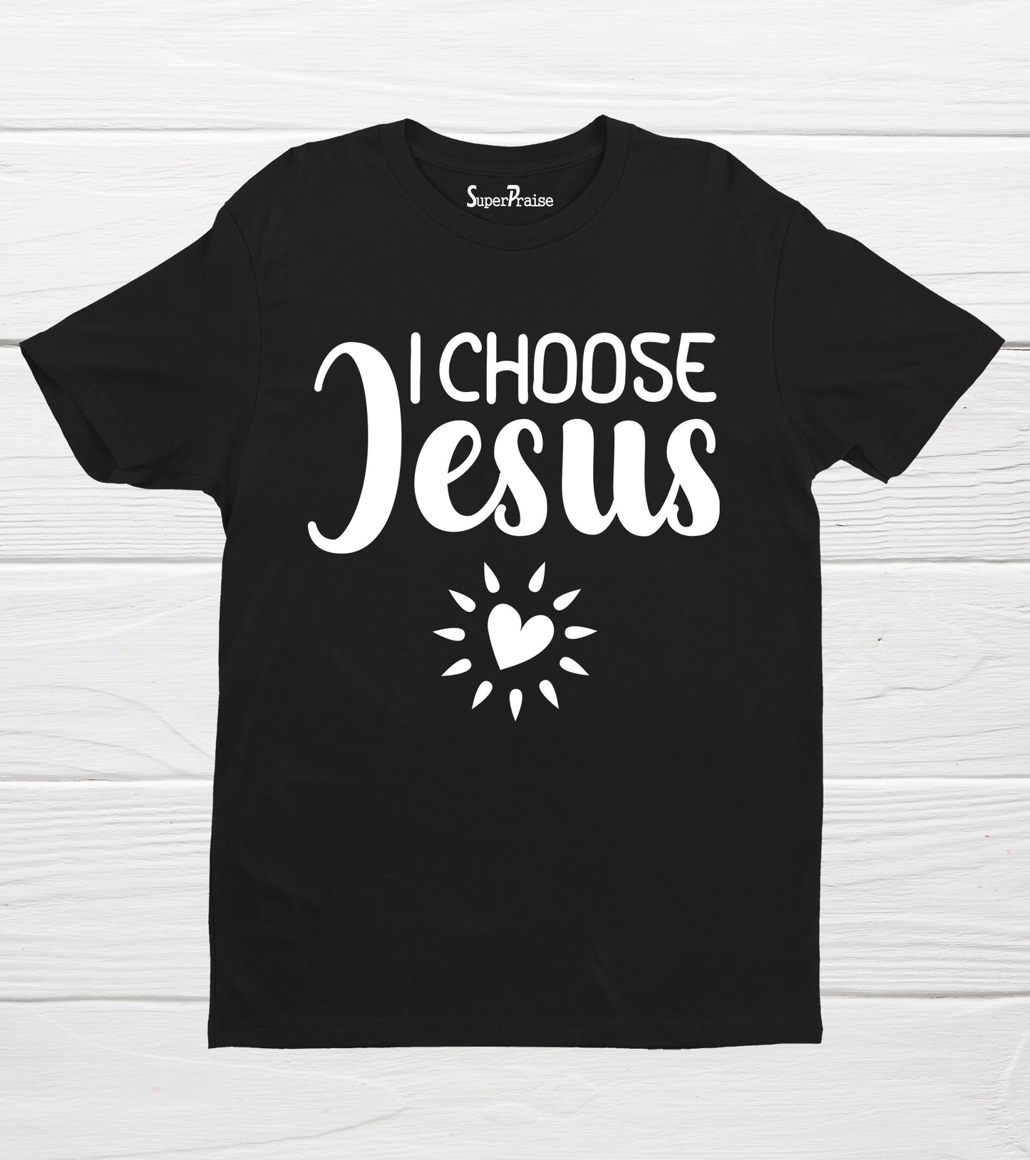 I Choose Jesus Baptism T Shirt