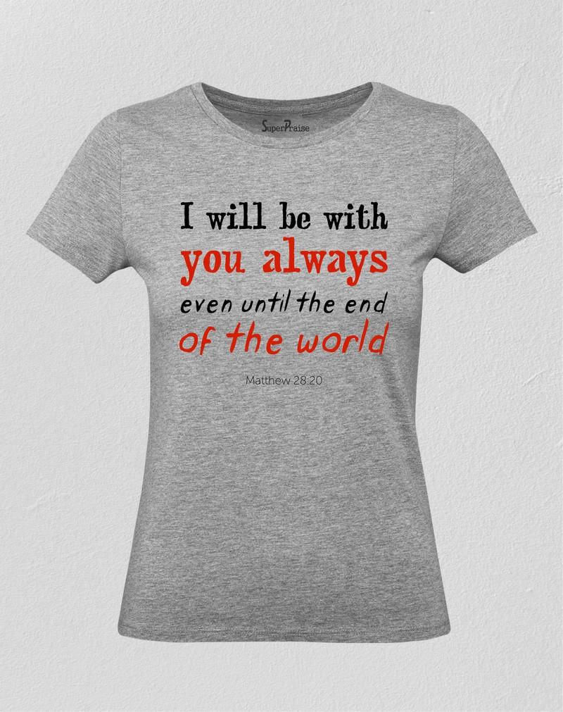 I Will Always Be With You Women T Shirt