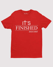 It's Finished Jesus saves No More Pains Christian T shirt