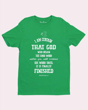 I Am Certain that God Bible Philippians 1:6 Christian T Shirt