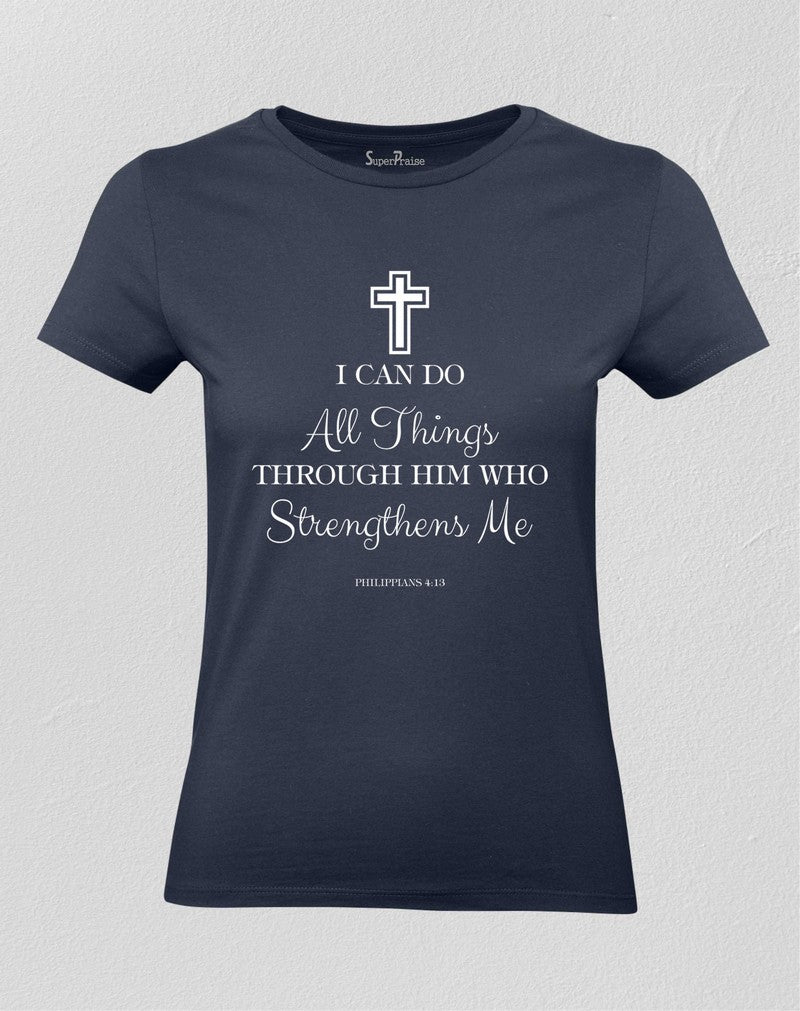 Christian Women T shirt I Can Do Bible Teachings Navy Tee