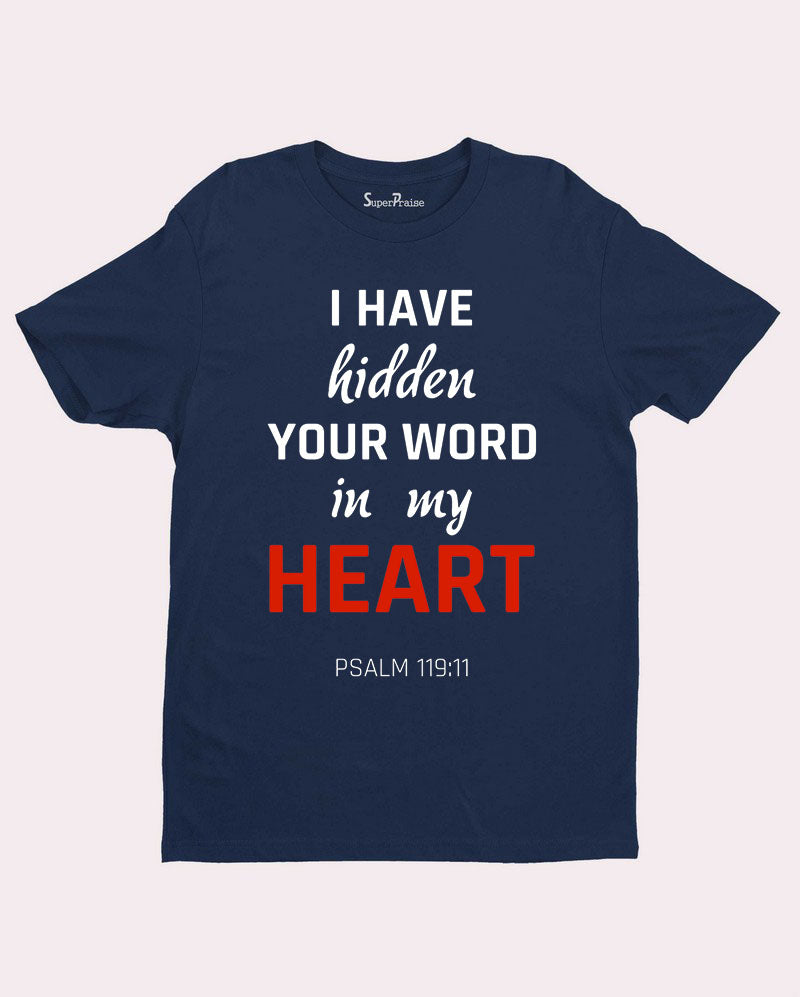 I Have Hidden Your Word In My Heart Hope Christian T Shirt