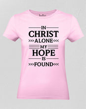 Christian Women T Shirt Christ Alone Hope God Pink tee