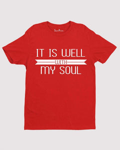 It is well with my soul Peace T shirt