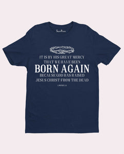 Christian Jesus Faith T Shirt Born Again Living Gospel Tee