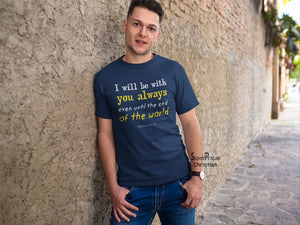 I Will Be with You Christian T Shirt - Super Praise Christian
